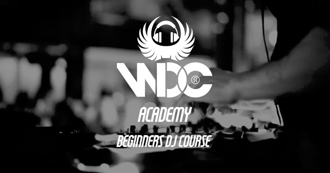 Beginners DJ Course WDC DJ Academy